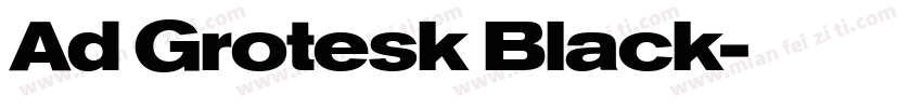 Ad Grotesk Black字体转换